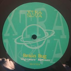Brainbug - Brainbug - Nightmare (Remixes) - Xtra Nova