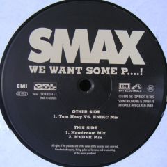 Smax - Smax - We Want Some P....! - CDL - Cologne Dance Label