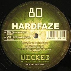 Hardfaze - Hardfaze - Trust - Wicked Records