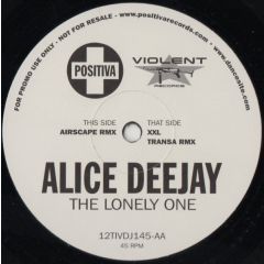 Alice Deejay - Alice Deejay - The Lonely One (Remix) - Positiva