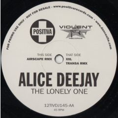 Alice Deejay - Alice Deejay - The Lonely One (Remix) - Positiva