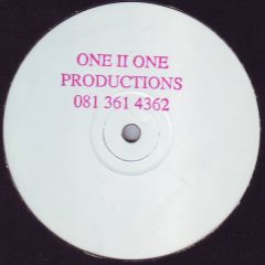 One Ii One - One Ii One - I Want You - One Ii One Productions