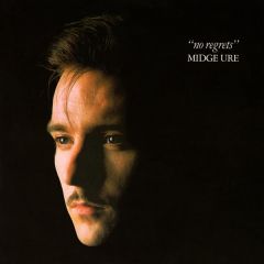 Midge Ure - Midge Ure - No Regrets - Chrysalis