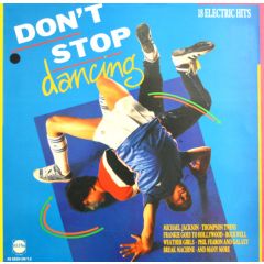 Various Artists - Various Artists - Don't Stop Dancing - 18 Electric Hits - Telstar