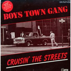 Boys Town Gang - Boys Town Gang - Cruisin The Streets - Moby Dick