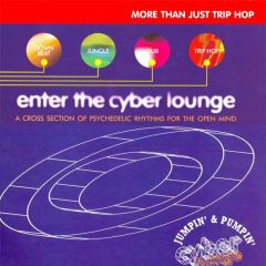 Various Artists - Various Artists - Enter The Cyber Lounge - Jumpin & Pumpin