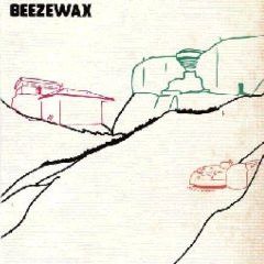 Beezewax - Beezewax - When You Stood Up - Reveal Records