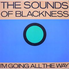 Sounds Of Blackness - Sounds Of Blackness - I'm Going All The Way (Sasha Mixes) - A&M