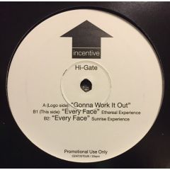 Hi-Gate - Hi-Gate - Gonna Work It Out / Every Face - Incentive
