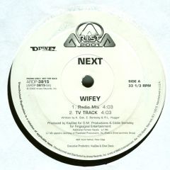Next - Next - Wifey - Arista