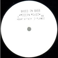 Modern Movez - Modern Movez - Heart Attack / Z-Planez - Based On Bass