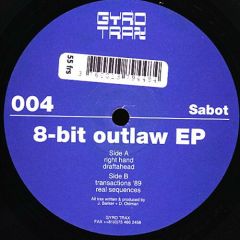 Sabot - Sabot - 8 Bit Outlaw EP - Gyro Trax