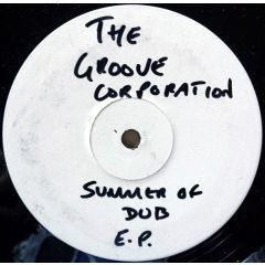 Groove Corporation - Groove Corporation - Summer Of Dub EP - Network Records