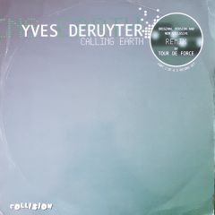 Yves Deruyter - Yves Deruyter - Calling Earth - Collision Recordings