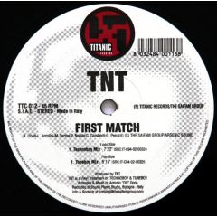 TNT - TNT - First Match - Titanic Records