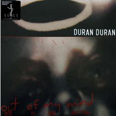 Duran Duran - Duran Duran - Out Of My Mind - Virgin