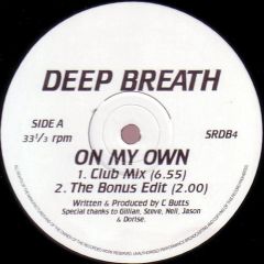Deep Breath - Deep Breath - On My Own - Srdb4