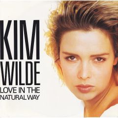 Kim Wilde - Kim Wilde - Love In The Natural Way - MCA