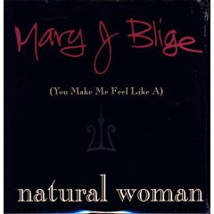 Mary J Blige - Mary J Blige - You Make Me Feel Like A Natural Woman - Uptown