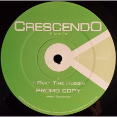 Crescendo - Crescendo - Part Time Huggin - Crescendo