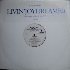 Livin Joy - Livin Joy - Dreamer (Remixes) - MCA