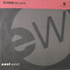 En Vogue - En Vogue - My Lovin - East West