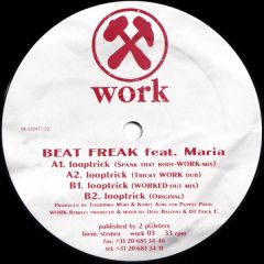 Beat Freak Ft Maria - Beat Freak Ft Maria - Looptrick - Work