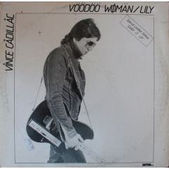 Vince Cadillac - Vince Cadillac - Voodoo Woman - Satril