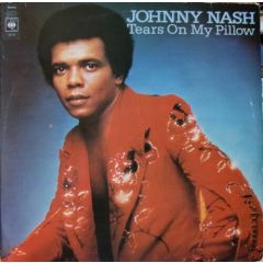 Johnny Nash - Johnny Nash - Tears On My Pillow - CBS