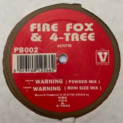 Fire Fox & 4-Tree - Fire Fox & 4-Tree - Warning - Philly Blunt