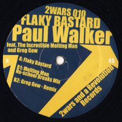 Paul Walker - Paul Walker - Flaky Bas*ard - 2 Wars And A Revolution