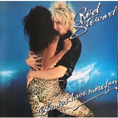 Rod Stewart - Rod Stewart - Blondes Have More Fun - Riva