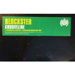 Blockster - Blockster - Grooveline (Promo One) - Ministry Of Sound