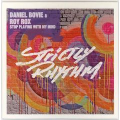 Daniel Bovie & Roy Rox - Daniel Bovie & Roy Rox - Stop Playing With My Mind - Strictly Rhythm
