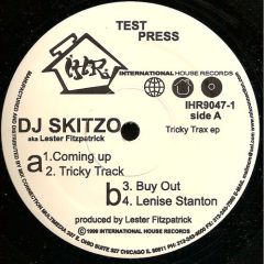 DJ Skitzo - DJ Skitzo - Tricky Trax EP - International House Records