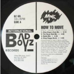 MPK - MPK - How To Move - Internation Bad Boyz Records