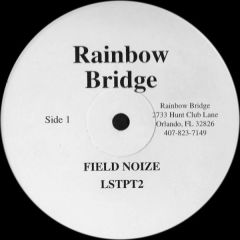 Rainbow Bridge - Rainbow Bridge - Field Noize - Rainbow Bridge