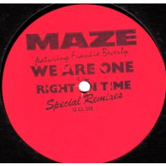 Maze Featuring Frankie Beverly - We Are One / Right On Time (Special Remixes) - Capitol