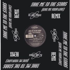 K Da Cruz - K Da Cruz - Take Me To The Stars (Give Me Your Love) (Remix) - Polydor