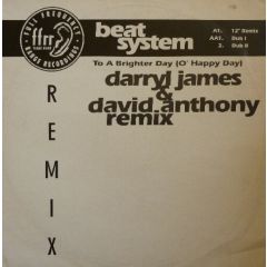 Beat System - Beat System - To A Brighter Day (O Happy Day) - Ffrr