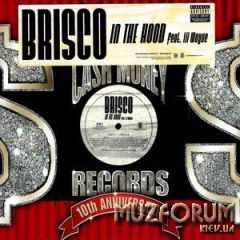 Brisco Feat. Lil Wayne - Brisco Feat. Lil Wayne - In The Hood - Cash Money
