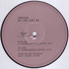 Johnson - Johnson - Say You Love Me (Frankie Knuckles) - Higher Ground
