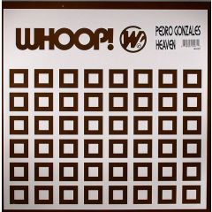 Pedro Gonzales - Pedro Gonzales - Heaven - Whoop