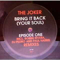 The Joker - The Joker - Bring It Back (To Your Soul) (Part 1) - Hit Records