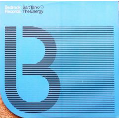 Salt Tank - Salt Tank - The Energy (Remixes) - Bedrock