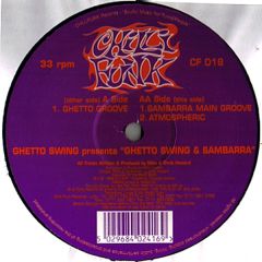 Ghetto Swing - Ghetto Swing - Ghetto Swing & Bambarra - Chilli Funk