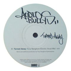 Audio Bullys - Audio Bullys - Turned Away (Remix) (Pt.1) - Source