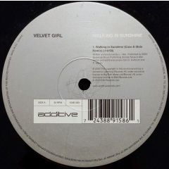 Velvet Girl - Velvet Girl - Walking In Sunshine (Remixes) - Additive