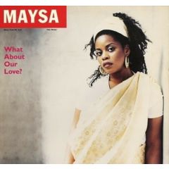 Maysa - Maysa - What About Our Love? - GRP