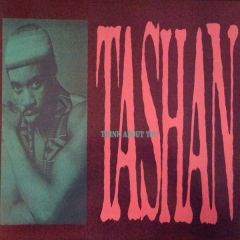 Tashan - Tashan - Think About You - Columbia